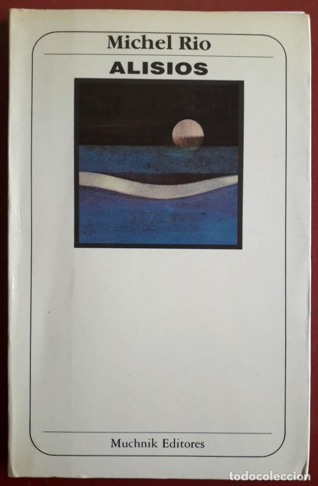 Libros de segunda mano: Michel Rio . Alisios - Foto 1