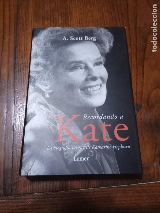 Libros de segunda mano: Recordando a Kate. - A. Scott Berg. - Foto 1