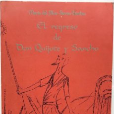 Libros de segunda mano: EL REGRESO DE DON QUIJOTE Y SANCHO - MARÍA DEL PILAR SIERRA SÁNCHEZ - AÑO 1998