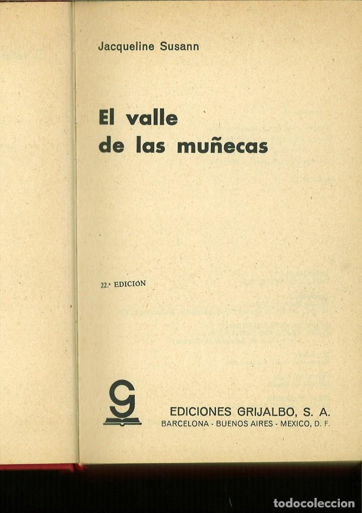 Libros de segunda mano: EL VALLE DE LAS MU&Ntilde;ECAS. Jaqueline Susann - Foto 1