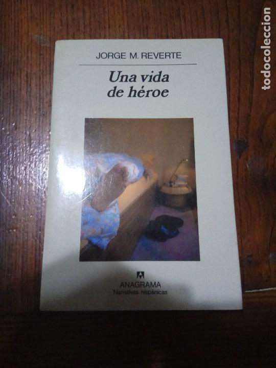 Libros de segunda mano: JORGE M. REVERTE. UNA VIDA DE HEROE. - Foto 1