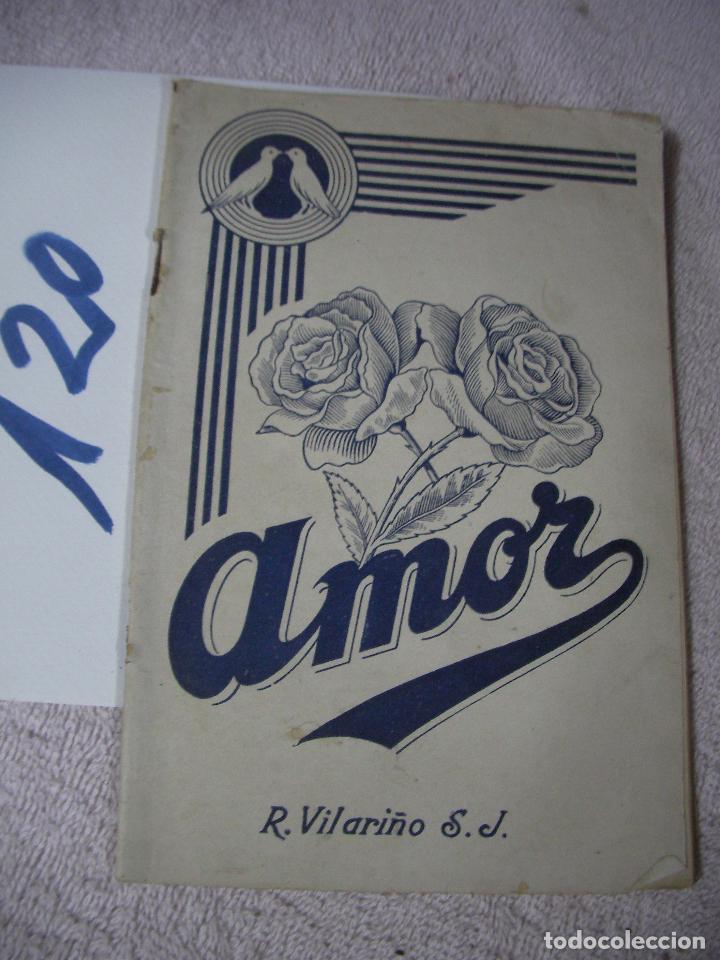 Gebrauchte B&uuml;cher: ANTIGUO LIBRO - AMOR DE R. VILARI&Ntilde;O
