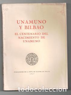 Libros de segunda mano: Unamuno y Bilbao, El centenario del nacimiento de Unamuno