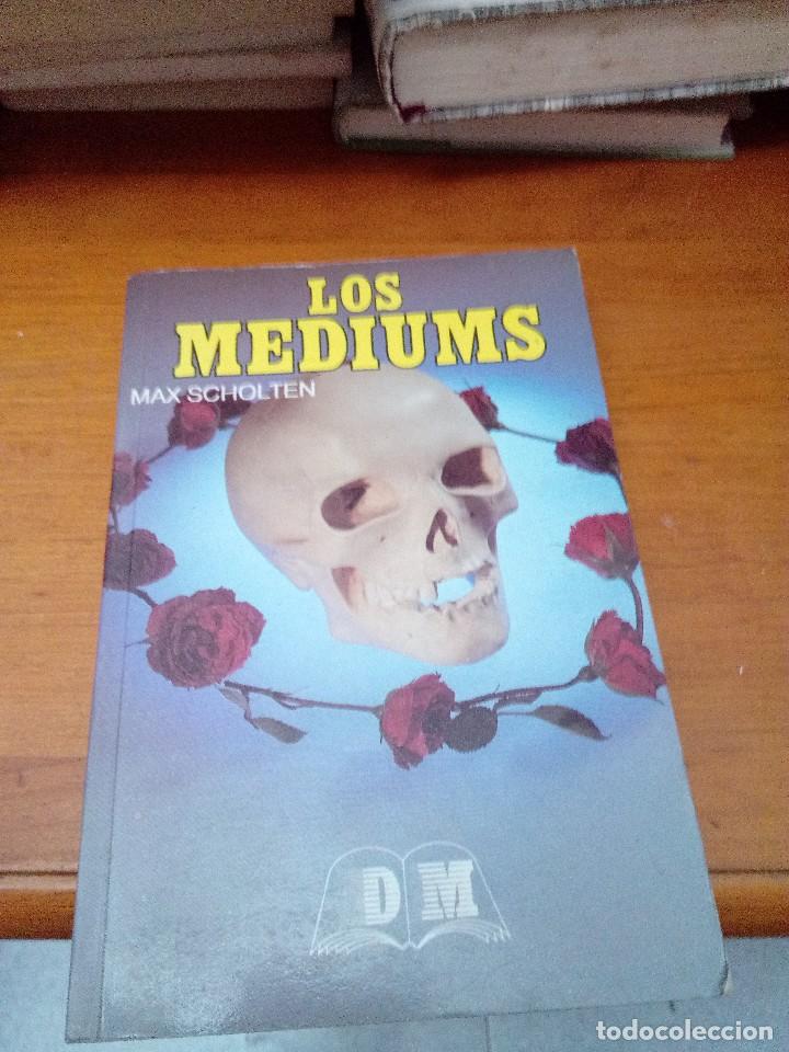 Libros de segunda mano: LOS MEDIUMS. MAX SCHOLTEN. EST9B2 - Foto 1