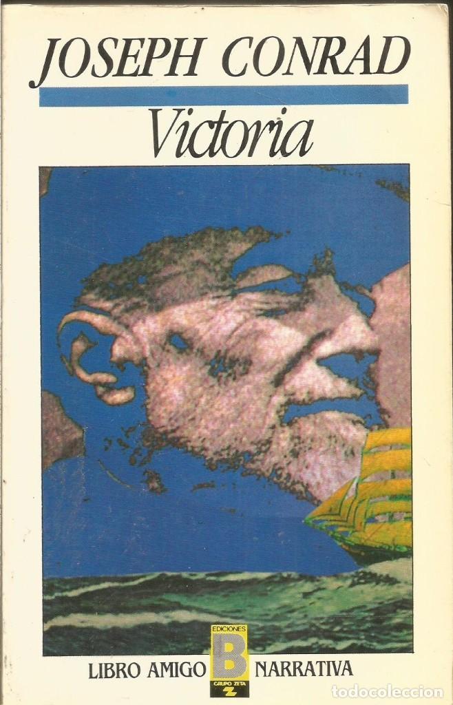 Libros de segunda mano: JOSEPH CONRAD. VICTORIA. EDICIONES B - Foto 1
