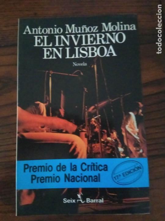 Libros de segunda mano: ANTONIO MU&Ntilde;OZ MOLINA .- EL INVIERNO EN LISBOA - Foto 1