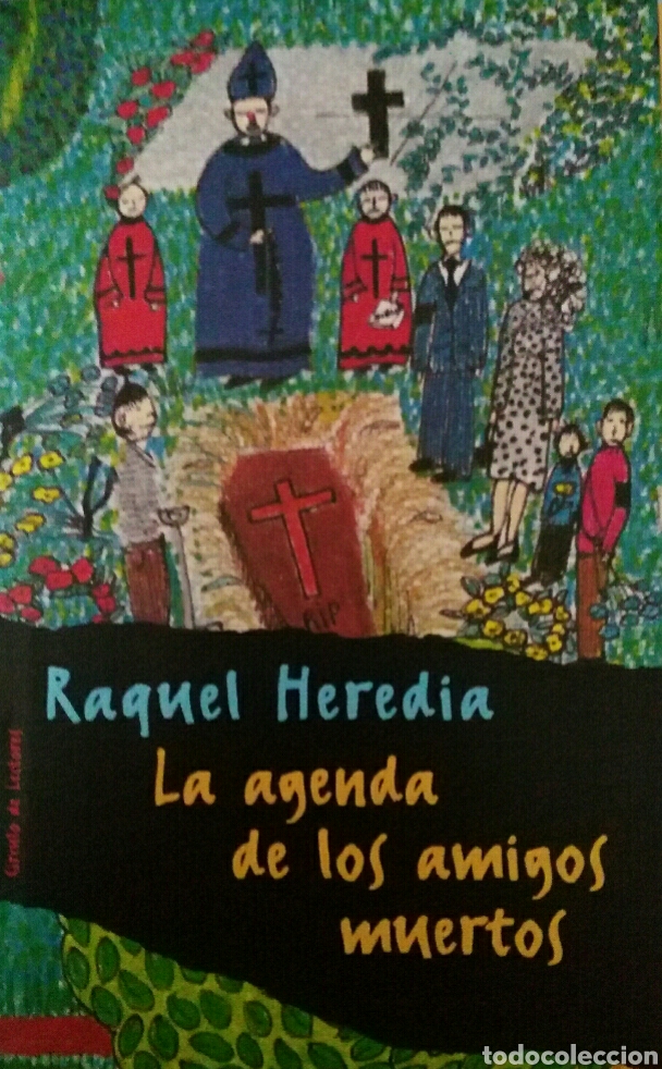 Libros de segunda mano: Raquel Heredia La agenda de los amigos muertos