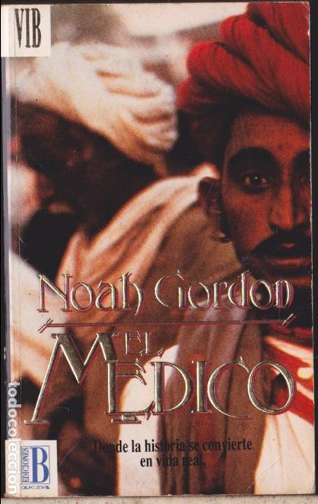 Libros de segunda mano: EL MEDICO &middot;&middot; NOAH GORDON - Foto 1