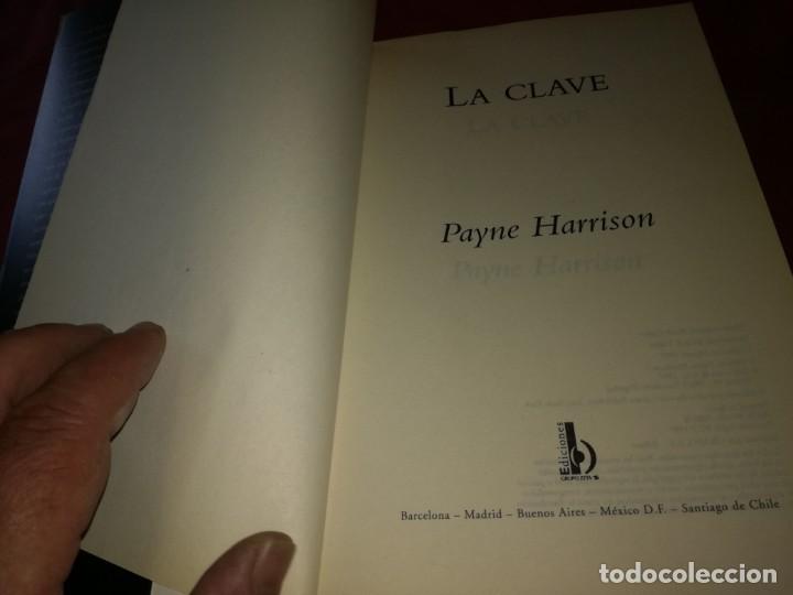 Libros de segunda mano: LA CLAVE -Payne Harrison Ediciones B. S.A., 1997 - Foto 6