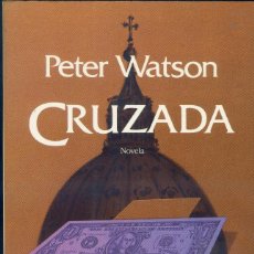 Libros de segunda mano: CRUZADA, PETER WATSON