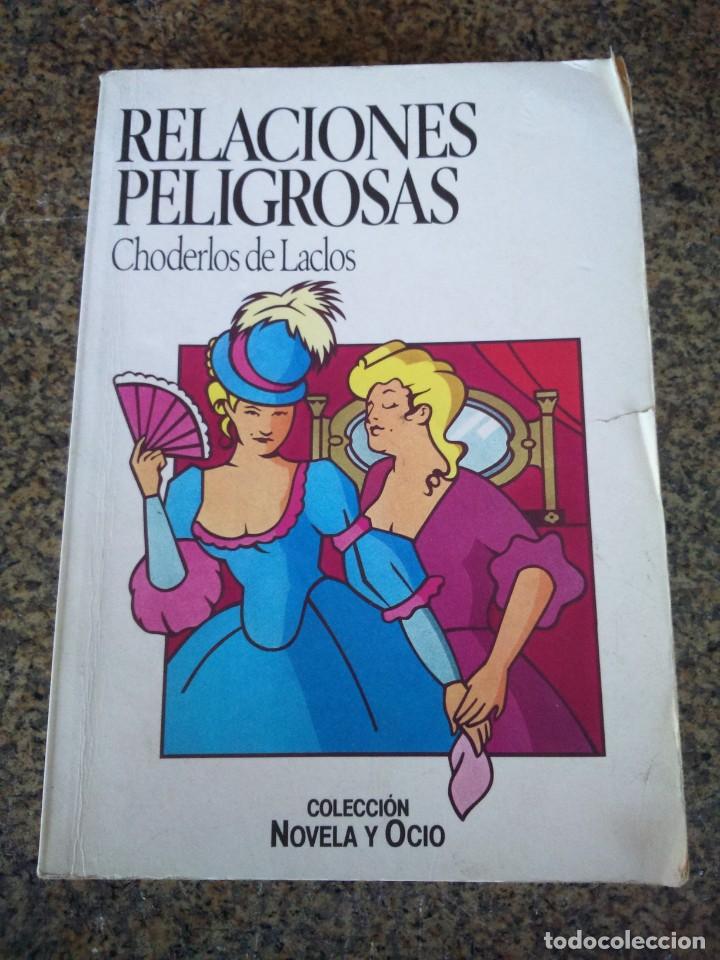 Libros de segunda mano: RELACIONES PELIGROSAS -- CHODERLOS DE LACLOS -- SALVAT 1987 -- - Foto 1