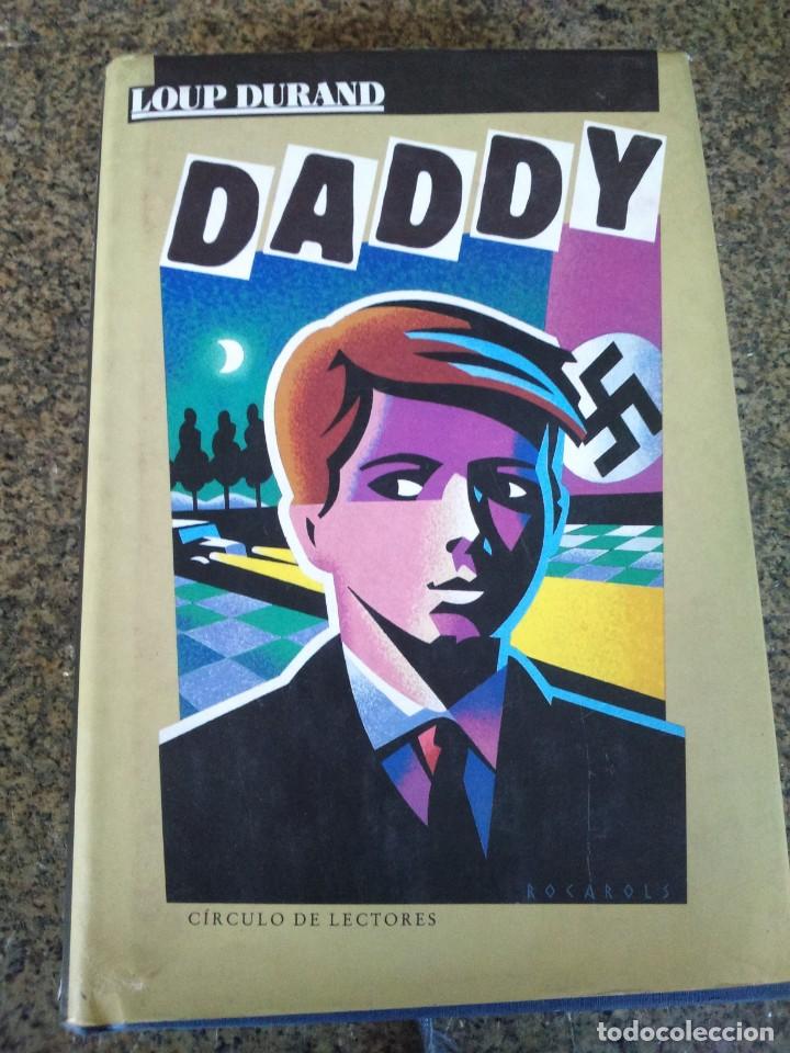 Libros de segunda mano: DADDY -- LOUP DURAND -- CIRCULO 1989 -- - Foto 1