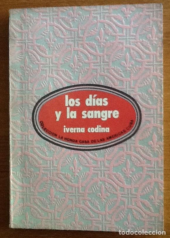Libros de segunda mano: Los d&iacute;as y la sangre. Iverna Codina - Foto 1