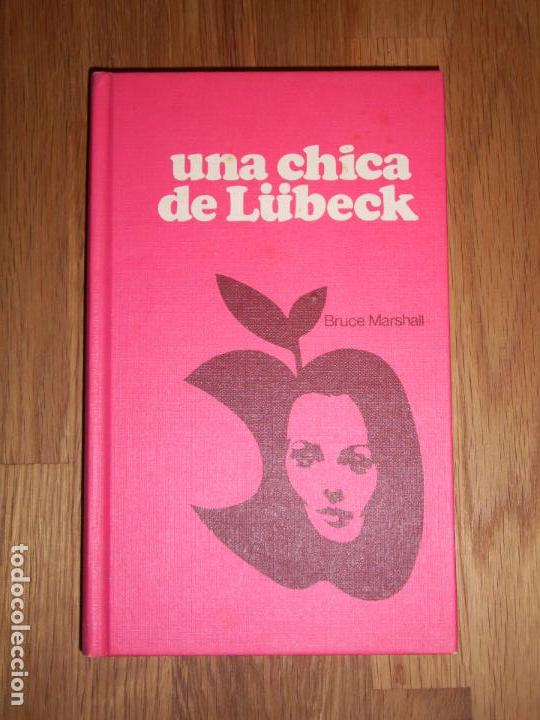 Libros de segunda mano: MARSHALL, Bruce. Una chica de L&uuml;beck - Foto 1