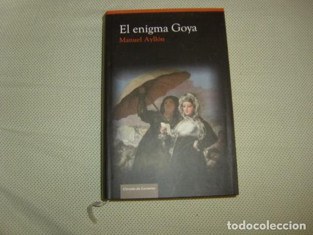 Libros de segunda mano: EL ENIGMA GOYA . MANUEL AYLLON - Foto 1