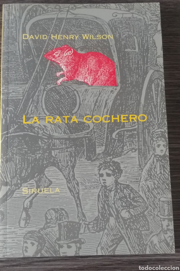Libros de segunda mano: La rata cochero David Henry Eilson Siruela - Foto 1