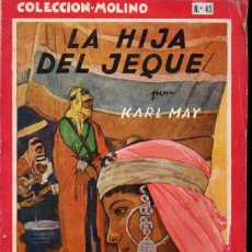Libros de segunda mano: KARL MAY : LA HIJA DEL JEQUE (MOLINO, 1948)