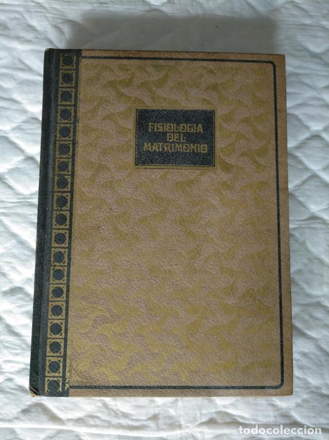 Libros de segunda mano: HONORE DE BALZAC.FISOLOGIA DEL MATRIMONIO.EDITA RODEGAR.1&ordf;EDICION.(1968).RARO.