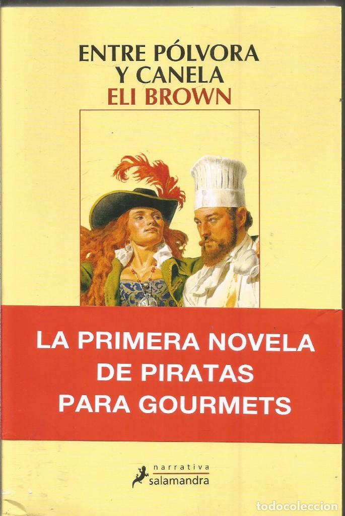 Livres d'occasion: ELI BROWN. ENTRE POLVORA Y CANELA. SALAMANDRA