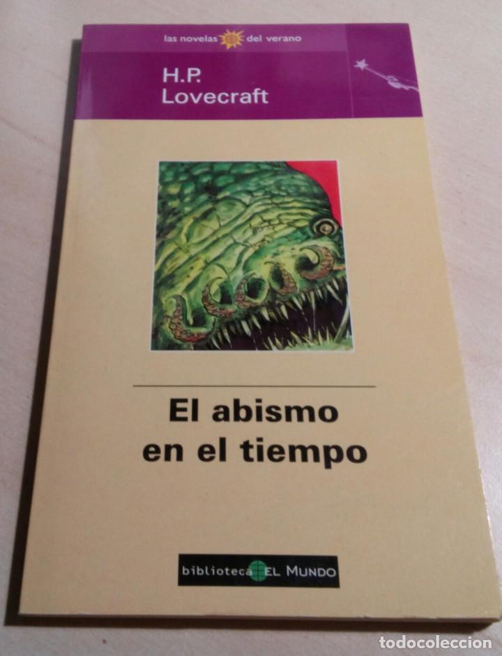 Libros de segunda mano: H.P.LOVECRAFT.EL ABISMO EN EL TIEMPO.LAS NOVELAS DEL VERANO N&ordm;45.BIBLIOTECA DEL MUNDO.(1998)