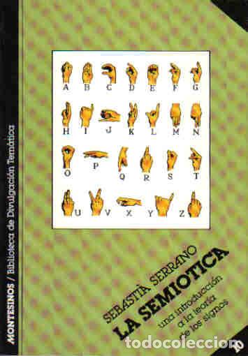 Libros de segunda mano: La semiotica , Sebasti&aacute; Serrano - Foto 1