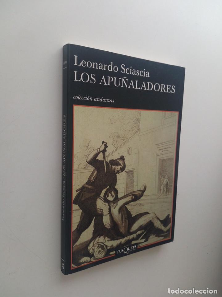 Libros de segunda mano: LOS APU&Ntilde;ALADORES - LEONARDO SCIASCIA - Foto 2