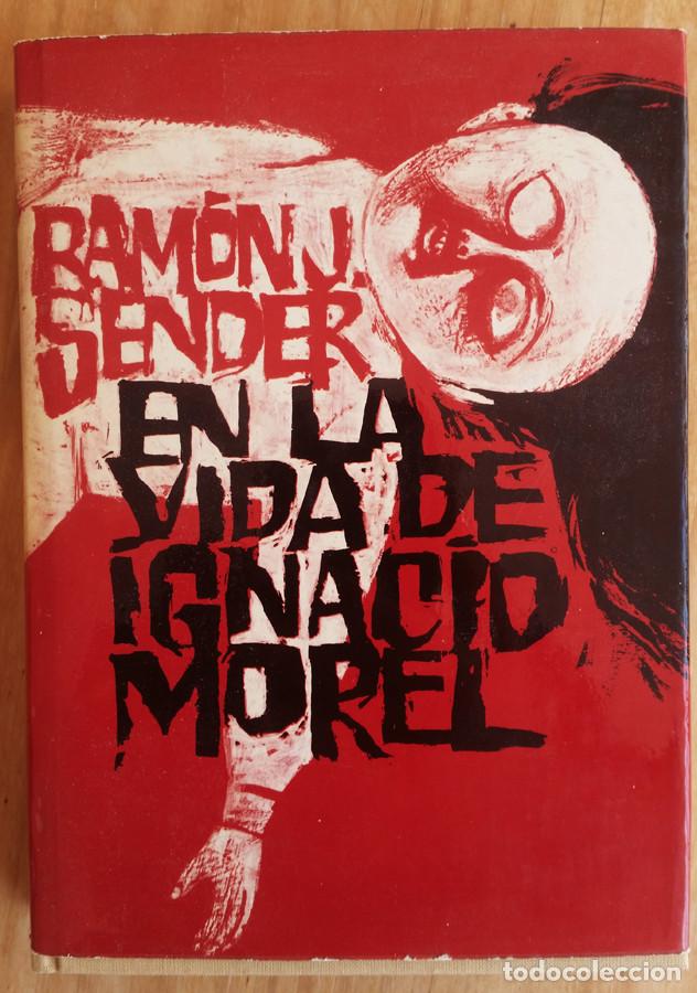 Libros de segunda mano: RAM&Oacute;N J. SENDER - EN LA VIDA DE IGNACIO MOREL - Foto 1