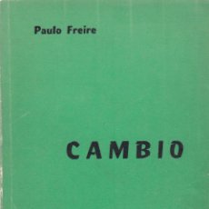Libri di seconda mano: PAULO FREIRE - CAMBIO - EDITORIAL AMÉRICA LATINA 