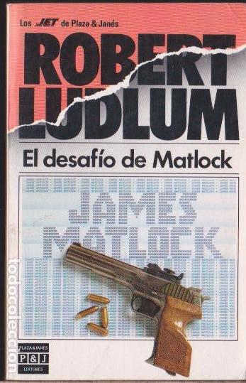 Libros de segunda mano: EL DESAFIO DE MATLOCK &middot;&middot;&middot;&middot;&middot;&middot; ROBERT LUDLUM - Foto 1