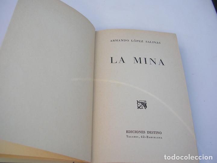 Libros de segunda mano: ARMANDO L&Oacute;PEZ SALINAS. LA MINA. PRIMERA EDICI&Oacute;N - Foto 1