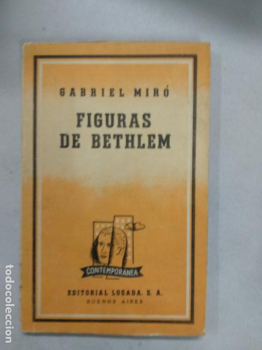 Libros de segunda mano: FIGURAS DE BETHLEM - MIRO, GABRIEL - Foto 1