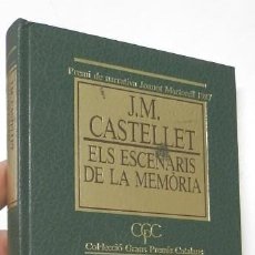 Libros de segunda mano: ELS ESCENARIS DE LA MEMÒRIA - J.M. CASTELLET. Lote 135481830