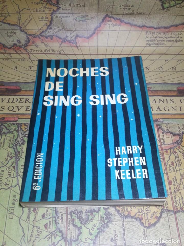 Libros de segunda mano: NOCHES DE SING SING- HARRY STEPHEN KEELER. 1966 - Foto 1