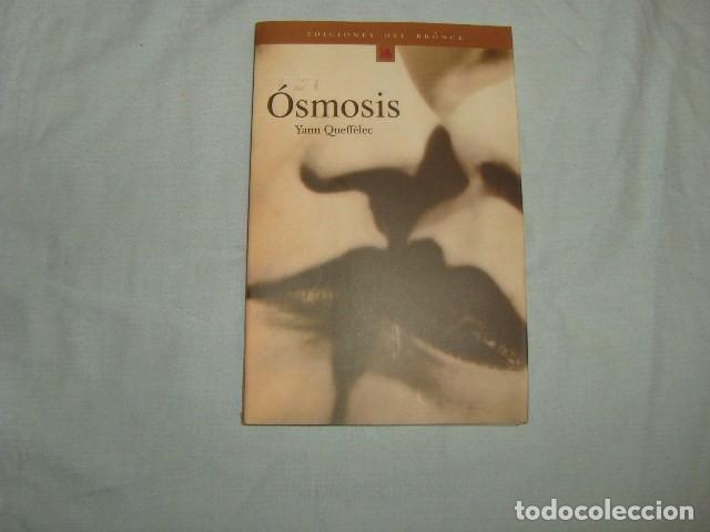 Libros de segunda mano: OSMOSIS . YANN QUEFFELEC - Foto 1