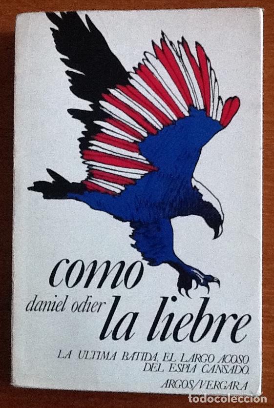 Libros de segunda mano: Como la liebre. Daniel Odier - Foto 1