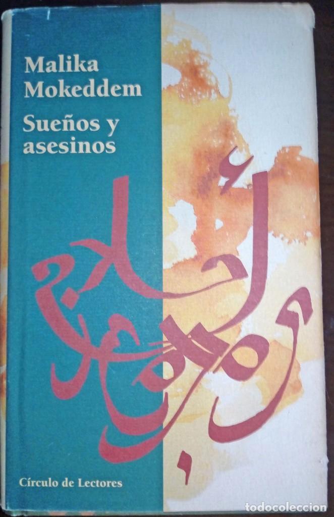 Libros de segunda mano: Sue&ntilde;os y asesinos - Malika Mokeddem - Foto 1