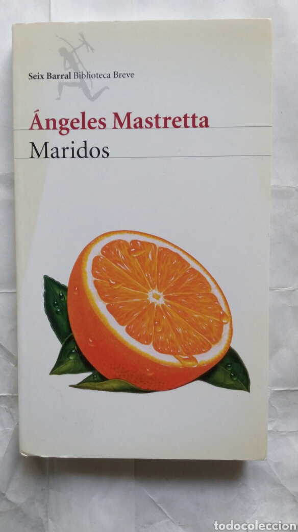 Libros de segunda mano: Maridos. &Aacute;ngeles Mastretta. - Foto 1