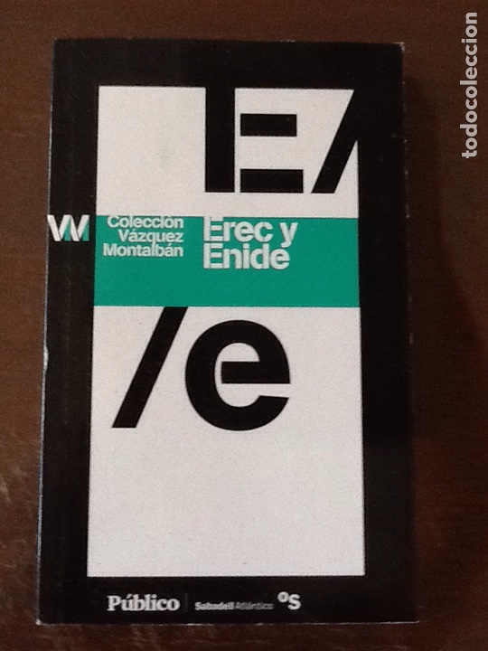 Libros de segunda mano: EREC Y ENIDE, V&Aacute;ZQUEZ MONTALBAN - Foto 1