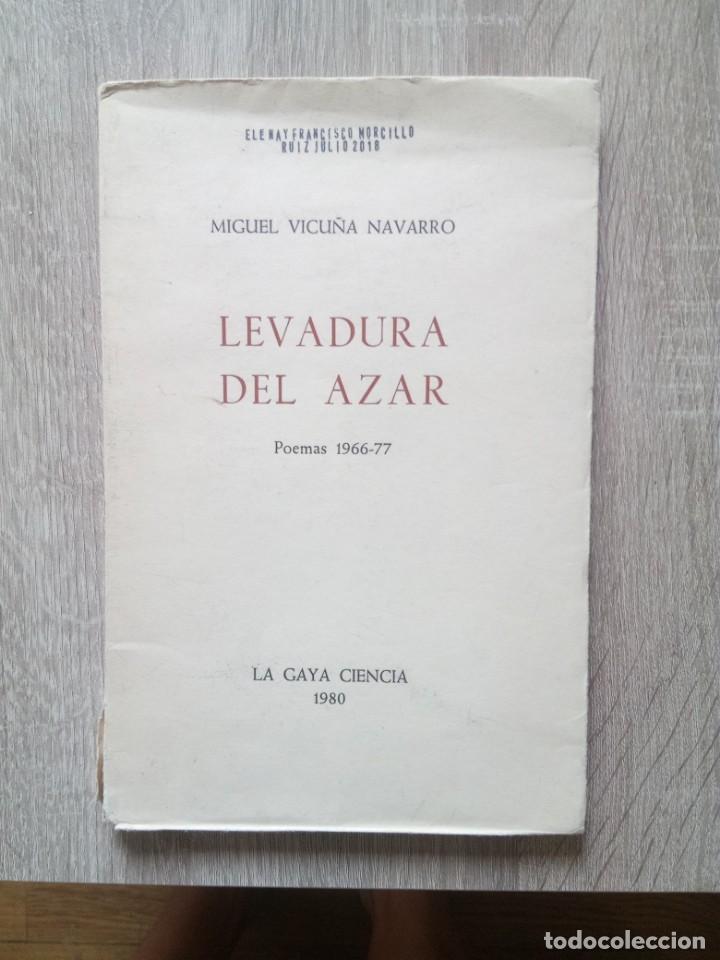 Gebrauchte B&uuml;cher: Facs&iacute;mil Levadura del Azar - Miguel Vicu&ntilde;a Navarro. N&uacute;mero 269 de 1000