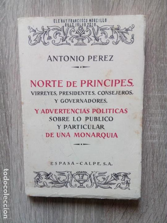 Gebrauchte B&uuml;cher: Facs&iacute;mil Norte de Pr&iacute;ncipes y advertencias pol&iacute;ticas de una monarqu&iacute;a