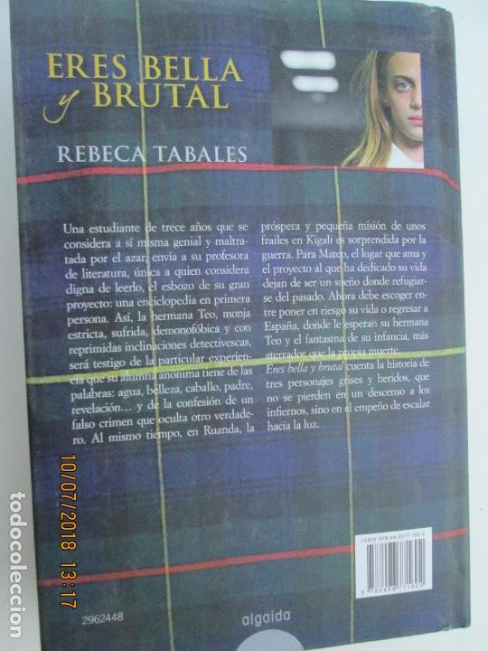 Libros de segunda mano: ERES BELLA Y BRUTAL - TABALES, REBECA - Foto 2