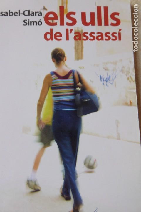 Libros de segunda mano: ELS ULLS DE LASSASS&Iacute;. ISABEL-CLARA SIM&Oacute; - Foto 1