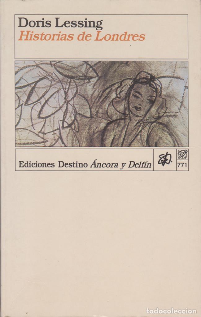 Libros de segunda mano: Historias de Londres. doris  LESSING - Foto 1