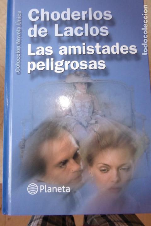 Libros de segunda mano: LAS AMISTADES PELIGROSAS. CHODERLOS DE LACLOS. - Foto 1