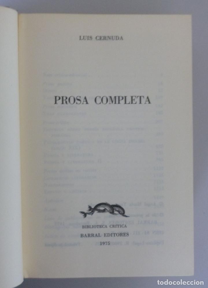 Libros de segunda mano: LUIS CERNUDA // PROSA COMPLETA // BARRAL EDITORES // 1975 - Foto 2