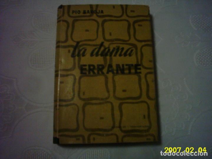 Libros de segunda mano: P&Iacute;O  BAROJA. LA DAMA ERRANTE. 1960. - Foto 1