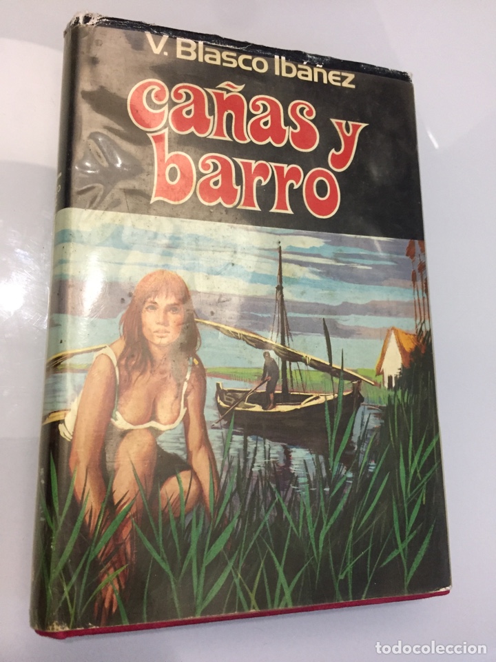 Libros de segunda mano: Libro Ca&ntilde;as y barro. V. Blasco Ib&aacute;&ntilde;ez - Foto 1