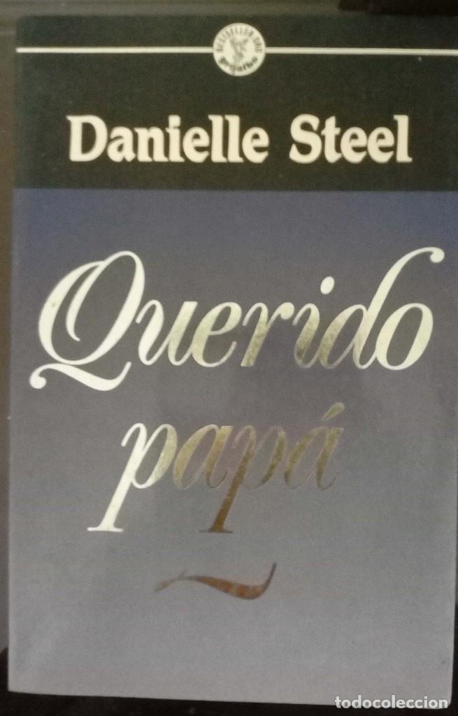 Libros de segunda mano: Querido Pap&aacute; - Danielle Steel - Foto 1