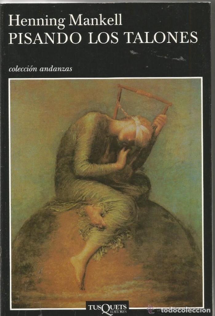Libros de segunda mano: PISANDO LOS TALONES - HENNING MANKELL - Foto 1