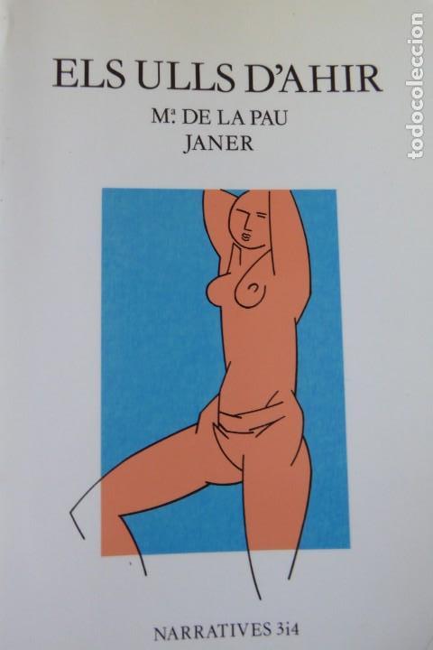 Second hand books: ELS ULLS D'AHIR. m&ordf; DE LA PAU JANER.